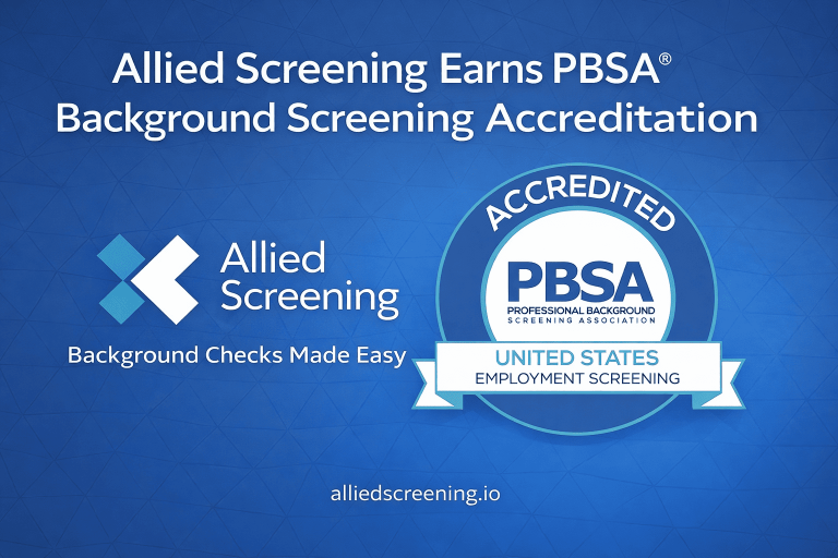 Allied Screening earns PBSA® accreditation for background screening services